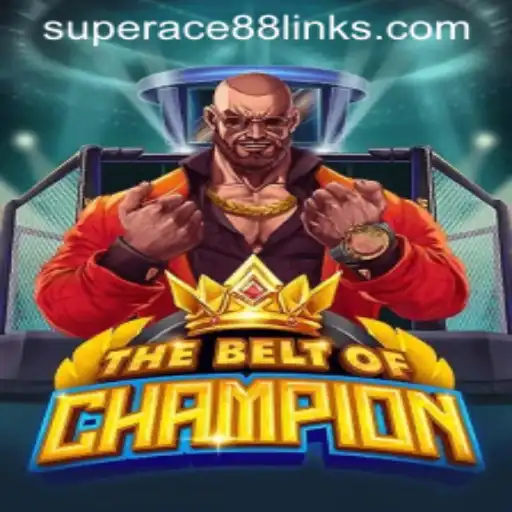 Exploring TheBeltOfChampion: A New Era in Gaming with Superace88